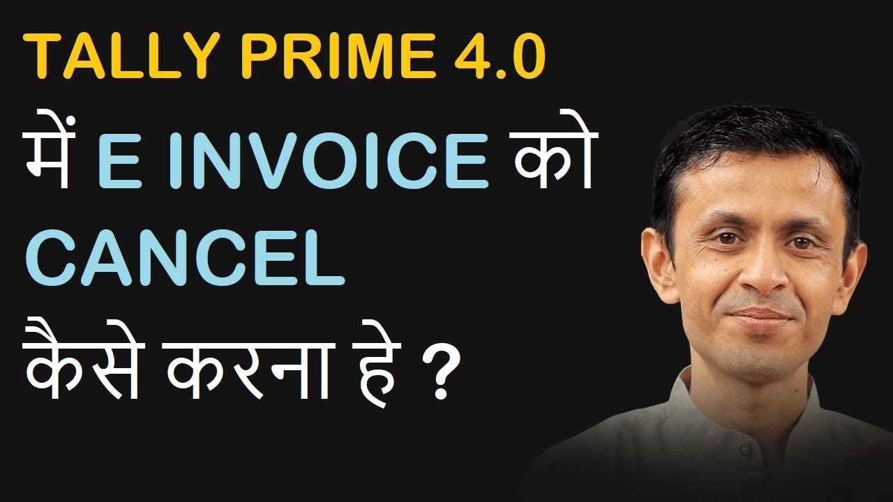 HOW TO CANCEL E INVOICE IN TALLY PRIME 4 0 E INVOICE IN TALLY PRIME how-to-cancel-e-invoice-in-tally-prime-4-0-e-invoice-in-tally-prime