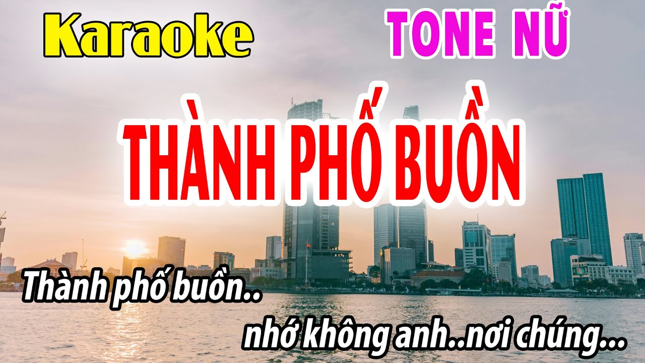 Karaoke Thành Phố Buồn Tone Nữ | Bm | Đời Sống và Âm Nhạc