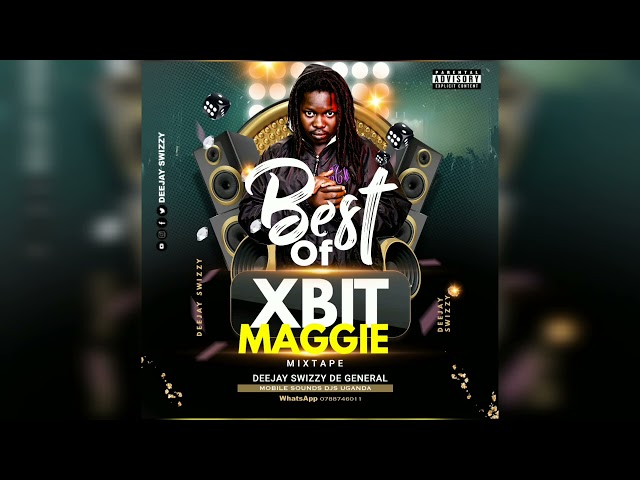 Best Of X-Bit Maggie Mixtape | Deejay Swizzy (Official Music Audio) 2023 class=