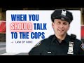 The ONE TIME You SHOULD Talk To The Cops                          @Law By Mike  #Shorts #loop #law