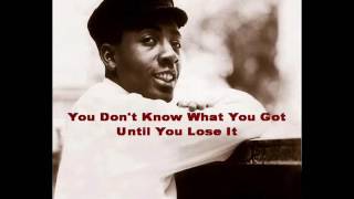 Video thumbnail of "Bobby Hebb - You Don't Know What You Got Until You Lose It (Senior Citizens Mix)"