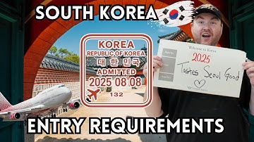 Korea Travel Entry Requirements: Simple & Updated for 2025