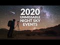 2020 UNMISSABLE Night Sky Events 🔭🌌