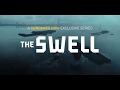 The swell a sundance now exclusive series  trailer