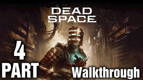 Dead Space Remake PS5 Walkthrough Part 4 Hard Difficulty