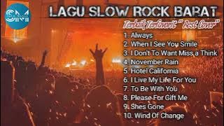Lagu Slow Rock Barat terbaik Terfavorit (Best Cover) - Slow Rock Love - Lagu Nostalgia