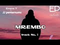 Emma T Ft JJ Penternumz Mrembo Track No 3