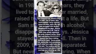 Sam Shepard met Jessica Lange in 1982. For 27 years, they lived together—never married