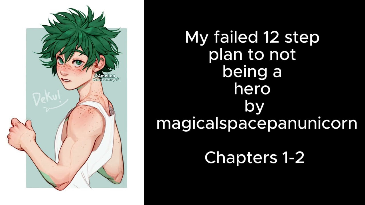 My failed 12 step plan to not being a hero by magicalspacepanunicorn | ch.1-2 | pt. 1 | podfic