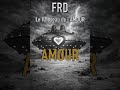 🔊 FRD - Le Vaisseau de l'AMOUR 🔊 (Karaoké Version)