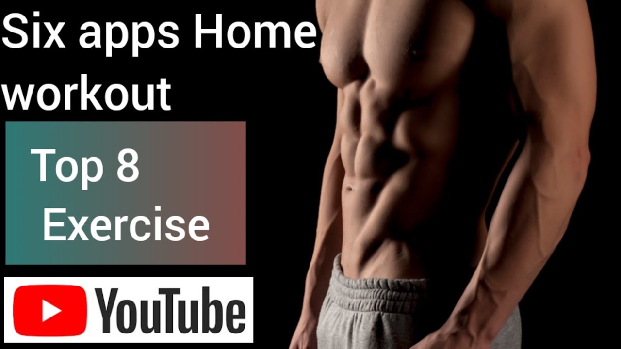 Six Apps Home Workout 👊 Top 8 Exercise #fitness#gym#viral#video#share# ...