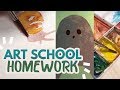 My Art School Homework - One Whole Week!