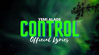 Yemi Alade - Control (Official Lyrics)