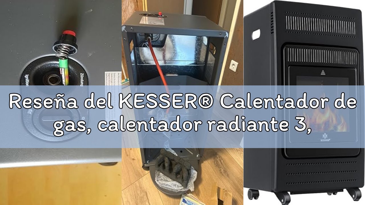 Reseña del KESSER® Calentador de gas, calentador radiante 3,4 kW, chimenea de gas incl. regulador de