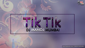 टिक टिक वाजते डोक्यात | Song: Tik Tik Vajate Dokyaat - DJ MANOJ MUMBAI| Old Is Gold