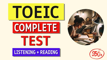 TOEIC Official Test 2024: Complete Listening & Reading Practice (Answers Included!)