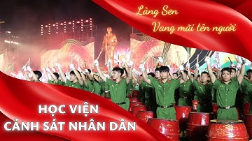 Linh thiêng màn trống hội "Làng sen vang mãi tên người" | Học Viện Cảnh sát Nhân dân
