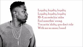 Kendrick Lamar Loyalty Ft Rihanna Kendrick Lamar Loyalty Ft Rihanna