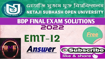 NSOU BDP EMT-12 final exam answers 2022 |EMT-12 exam answers 2022 | EMT-12 mcq question answer