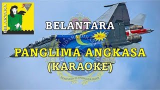 Belantara  - Panglima Angkasa (Karaoke)