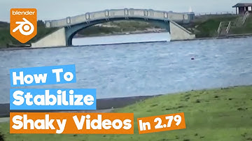 Blender Tutorial 2.79 : How to Easily stabilize Blurry Videos