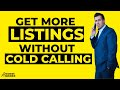 The BEST Marketing Strategy To Get Listings (Without Cold Calling)