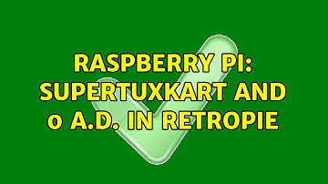 Raspberry Pi: SuperTuxKart and 0 A.D. in Retropie (2 Solutions!!)