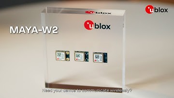u-blox MAYA-W2 – the tri-radio host-based module