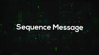 Sequence Message