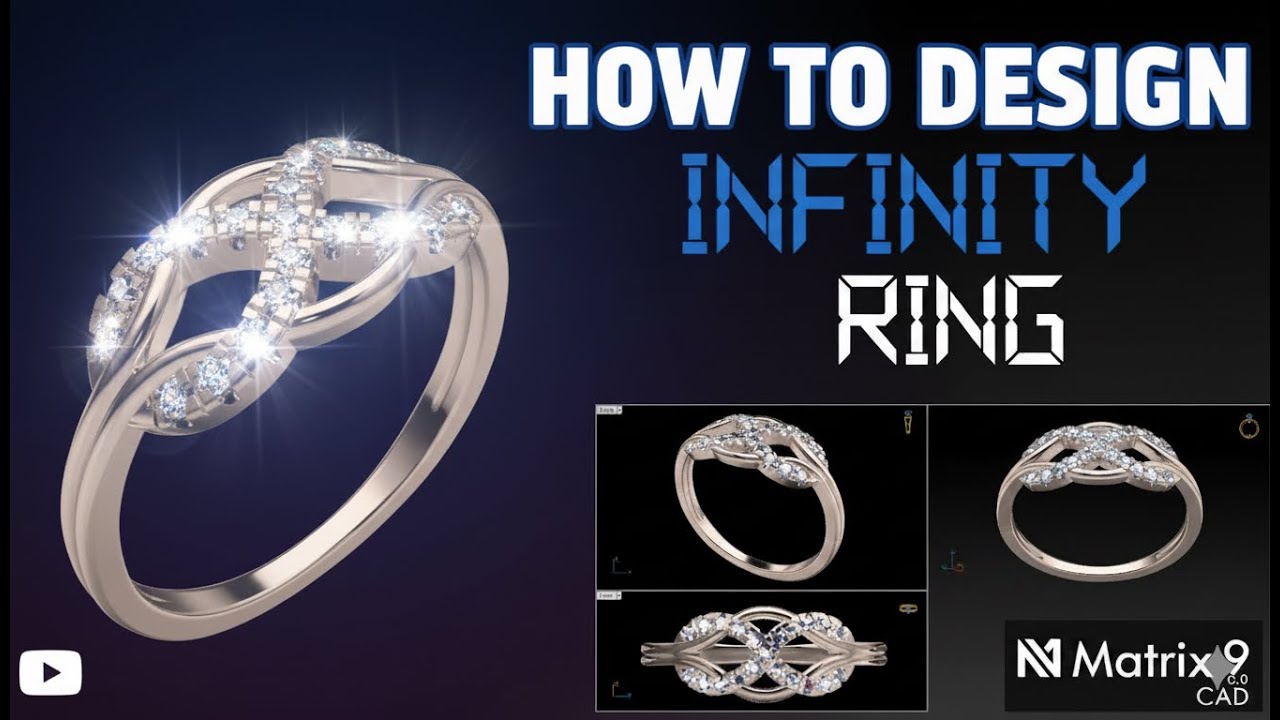 How to Create an Infinity Ring in Matrix 9 CAD | Step-by-Step Jewelry ...