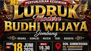 #LIVE LUDRUK BUDHI WIJAYA  LIVE SUMBER GEDE WRINGINANOM RESIK