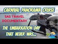 WHEN EMBARKATION DAY GOES WRONG | A CARNIVAL PANORAMA DOCUMENTARY
