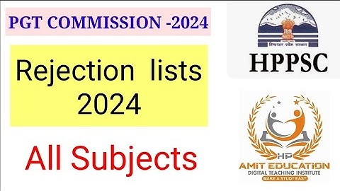 Hp Pgt Exams Rejection lists 2024 | All subjects | #Hppscexams2024