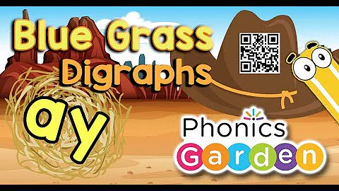 AY  | Blue Grass | Digraphs  | Phonics Garden