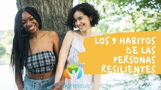 Los 9 Hábitos De Las Personas Resilientes