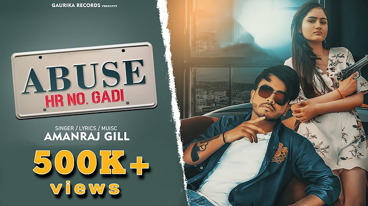 ABUSE (HR Number Gadi) || Amanraj Gill Ft. Lucksikha || Haryanvi Song 2022 ||