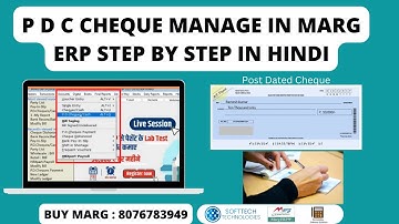 PDC Cheque Management in Marg ERP Software Step by Step [Hindi} Post Dated Cheque | Buy 8076783949