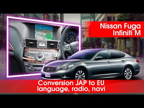 Nissan Fuga nav system conversion to English, satnav maps, radio, timezone