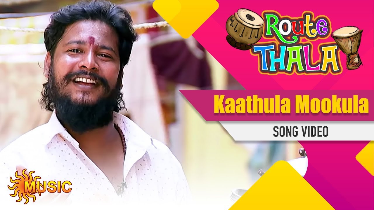 Route Thala   Kaathula Mookula Song  Tamil Gana Songs  Sun Music     