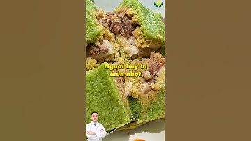 7 nhóm người nên HẠN CHẾ ăn bánh chưng | Bác Sĩ Vũ