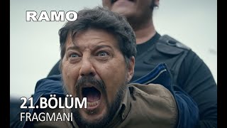 Ramo 21. Bölüm Fragman
