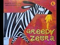 Greedy Zebra