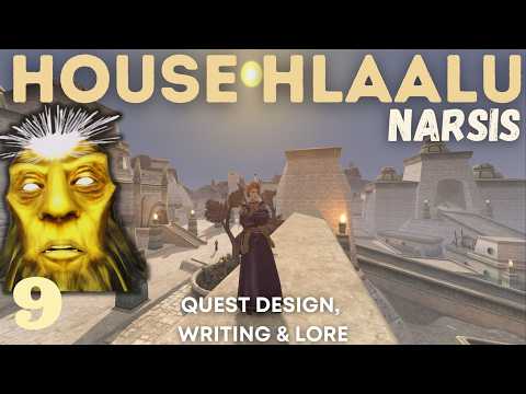 Narsis House Hlaalu: Quest Design, Lore & Writing | “The Face of Veloth.”