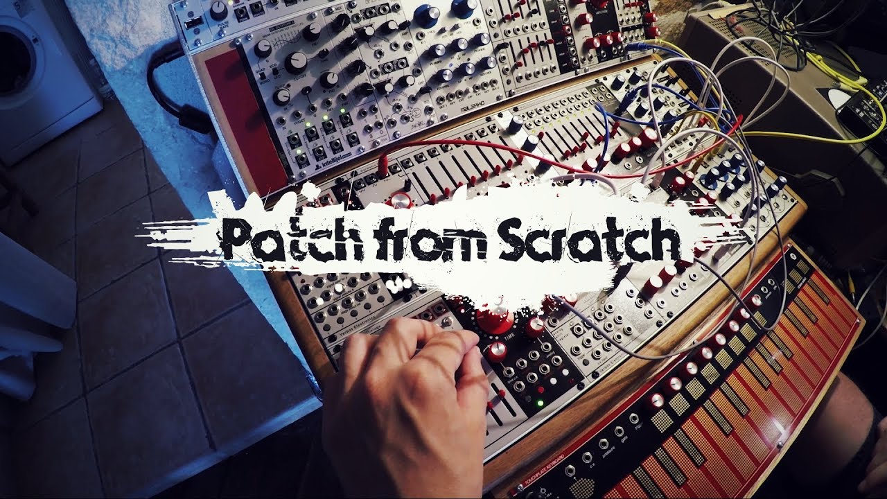 Patch from Scratch - Happy 10 years Make Noise and the QMMG (no talking)