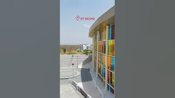 IIT INDORE campus | #iit #jeemains #indore