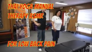 Thai Yoga Manual Therapy ASMR for Pain in Lower Back - Healing