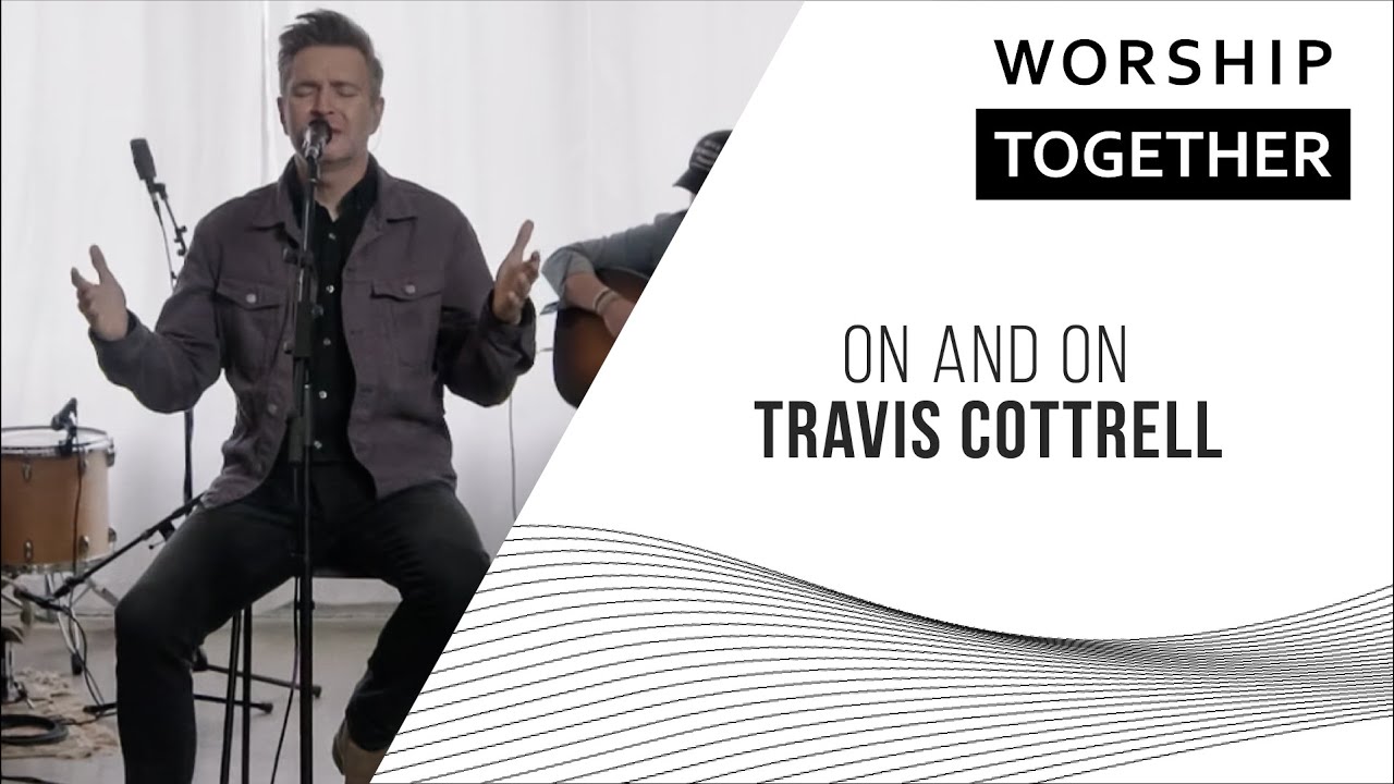 On and On // Travis Cottrell // New Song Cafe YouTube