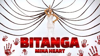 Mina Heart - Bitanga [Official Music Video]