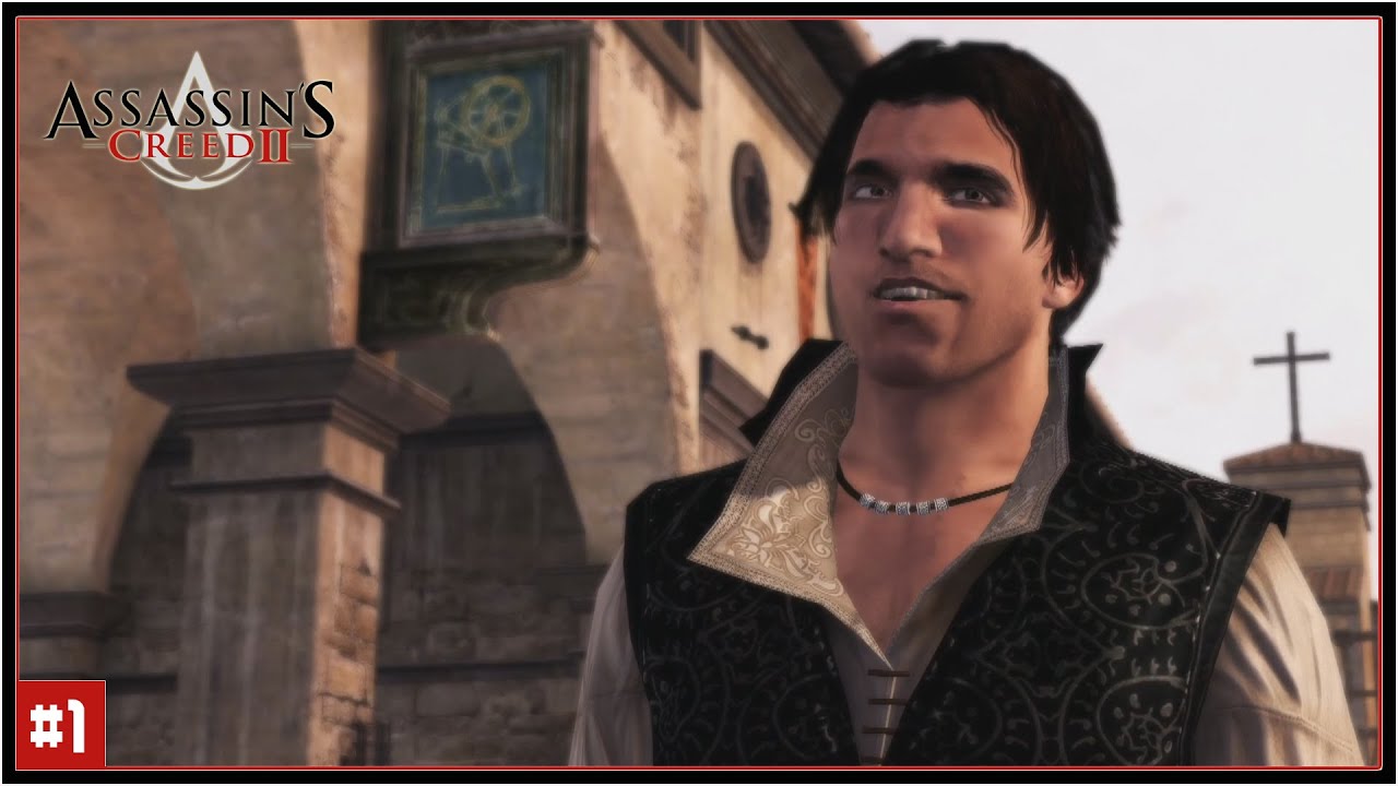 EZIO AUDITORE | ASSASSIN'S CREED II #1 - YouTube