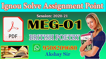 IGNOU SOLVE ASSIGNMENT MEG-01:BRITISH POETRY II 2020-21 II Pdf to Whatsapp-9508209680